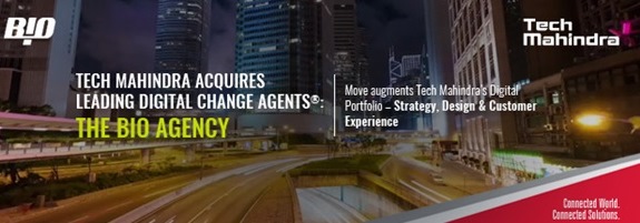 Tech Mahindra acquires leading Digital Change Agents®: The BIO Agency