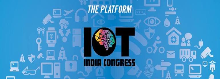 IET India IoT Panel joins hands with Exhibitions India Group for the 3rd edition of IoT India Congress