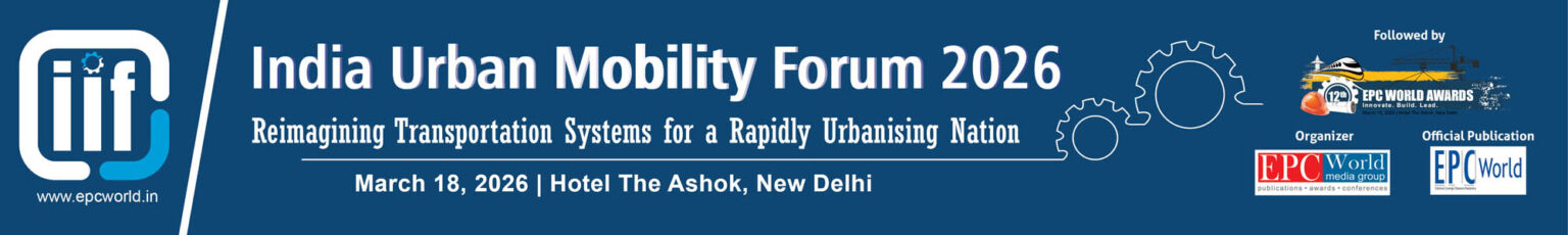 India Urban Mobility Forum 2026 - India's Top Construction magazine ...